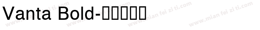 Vanta Bold字体转换